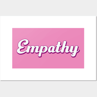 Empathy Posters and Art